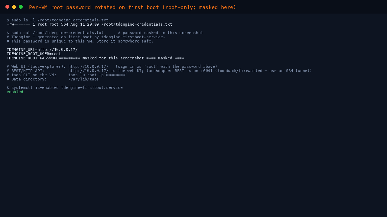 Per-VM root credentials generated on first boot (masked)