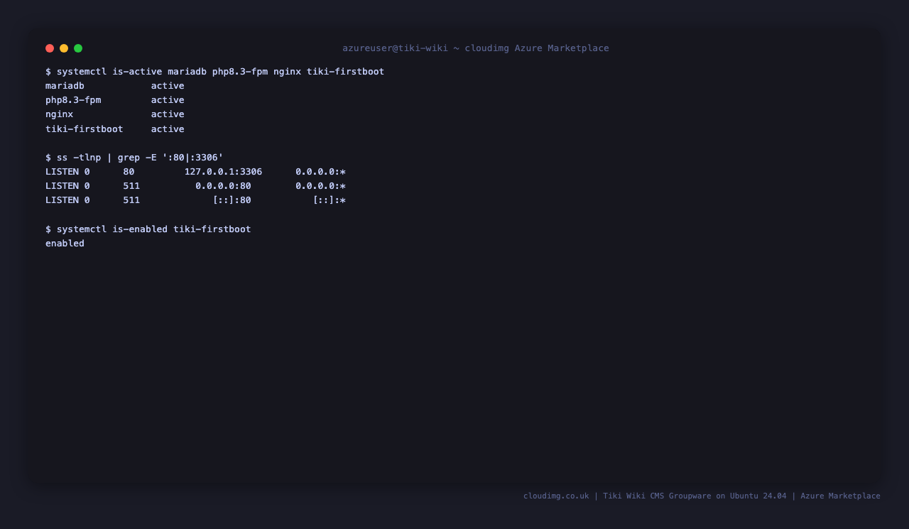 The MariaDB, PHP 8.3 FPM, nginx and Tiki first boot services all active, with nginx listening on port 80 and MariaDB bound to loopback