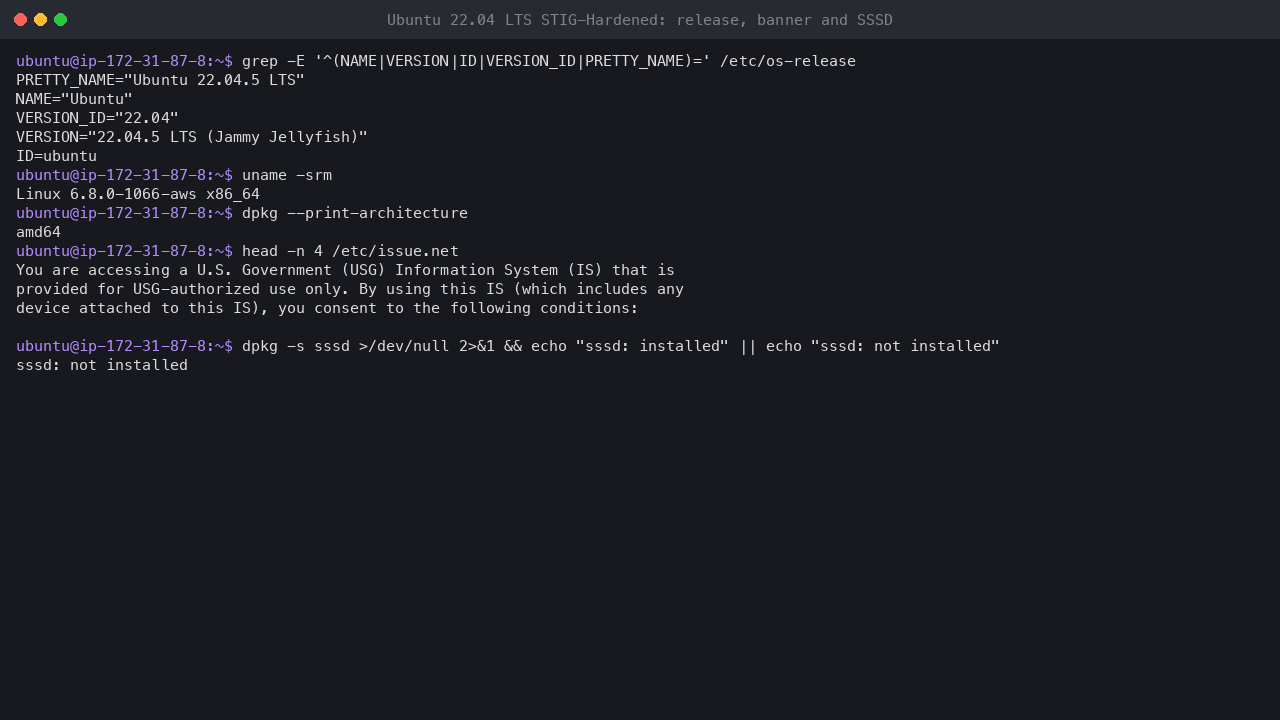 Terminal output showing os-release reporting Ubuntu 22.04.5 LTS Jammy Jellyfish, uname reporting the x86_64 AWS kernel, dpkg reporting amd64, the first lines of the DoD notice in /etc/issue.net, and sssd not installed