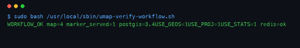 Terminal output showing WORKFLOW_OK with the map id, marker served, the PostGIS version and redis ok