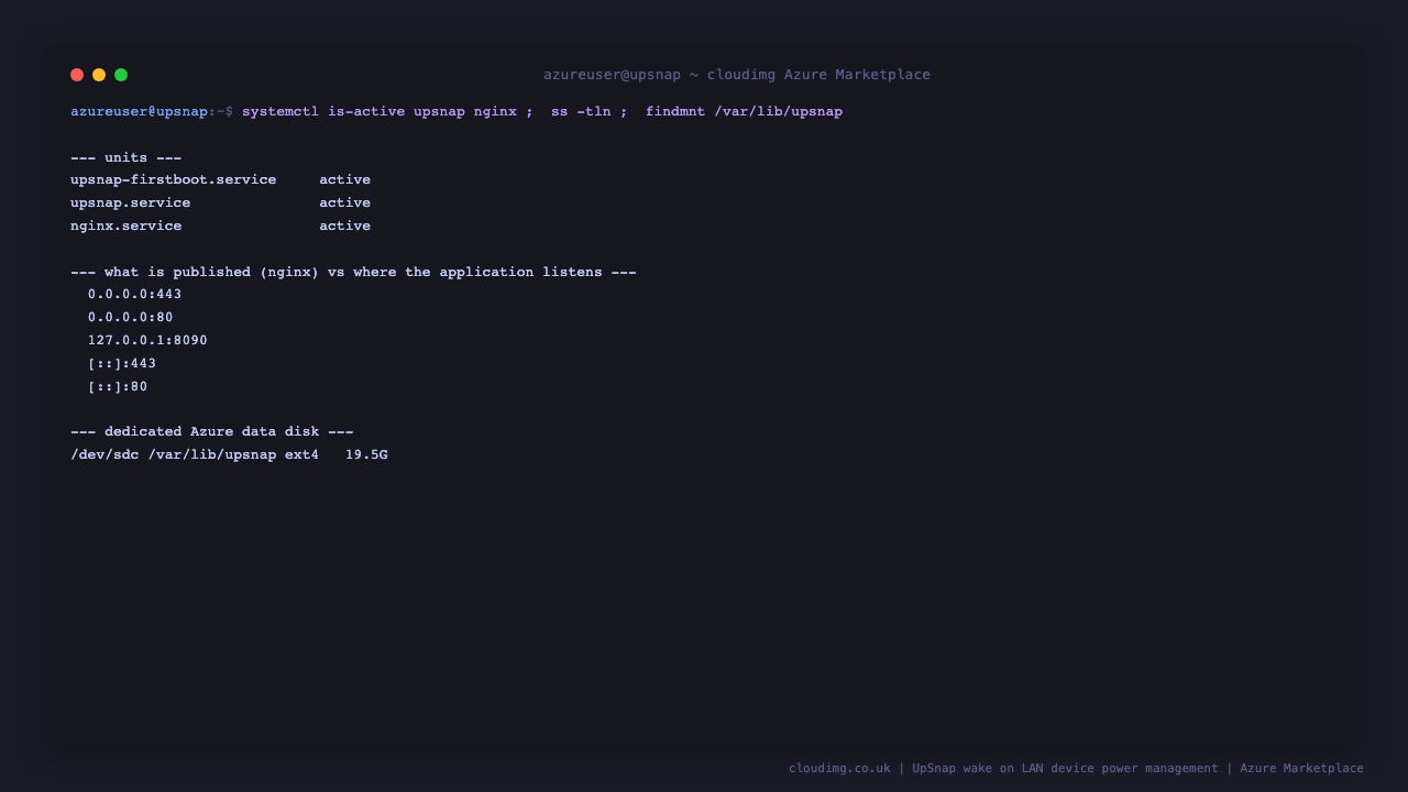 The upsnap and nginx services active, ports 80 and 443 published by the proxy while the application itself listens only on 127.0.0.1:8090, and the dedicated ext4 Azure data disk mounted at /var/lib/upsnap