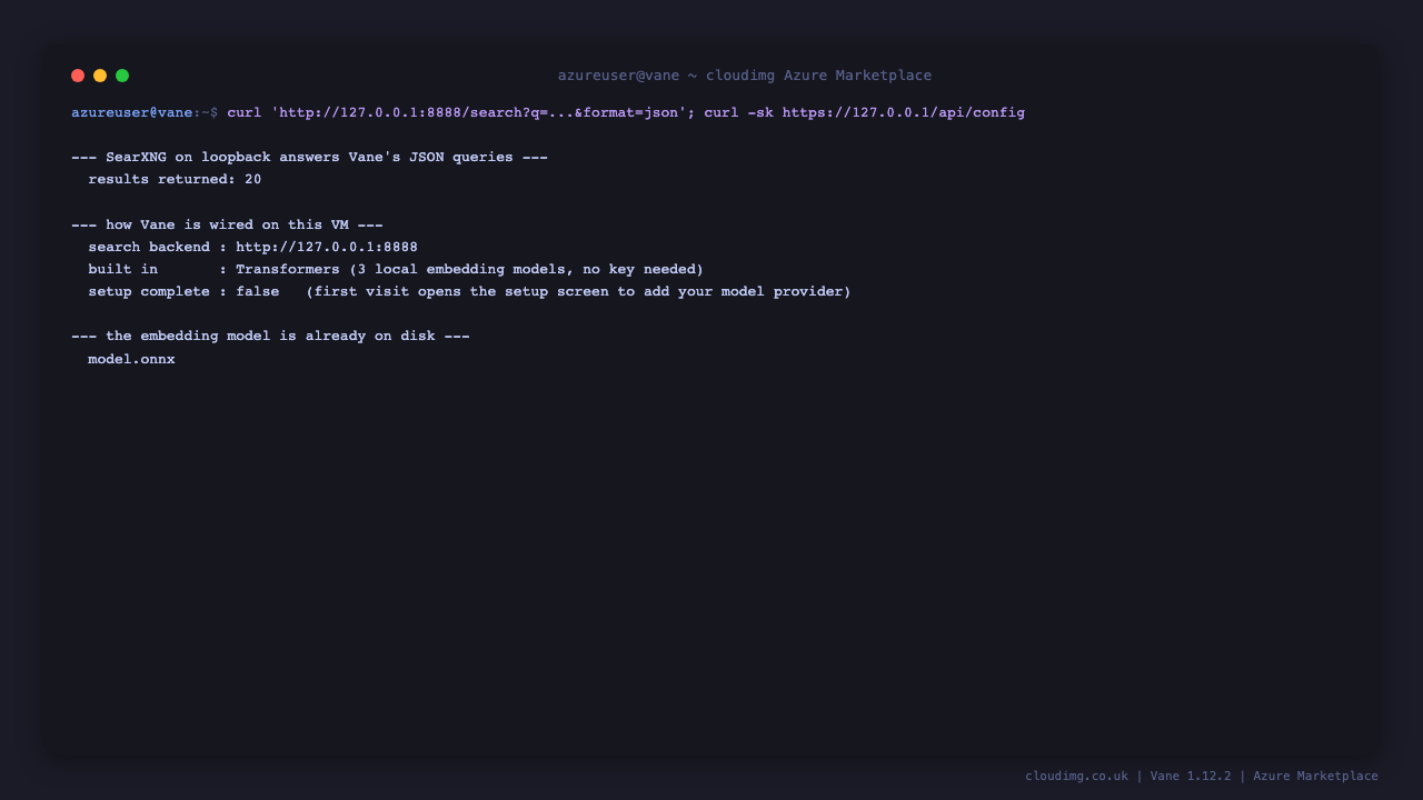 SearXNG answering a JSON query on loopback, Vane wired to it with the built in Transformers embedding connection, and the embedding model on disk