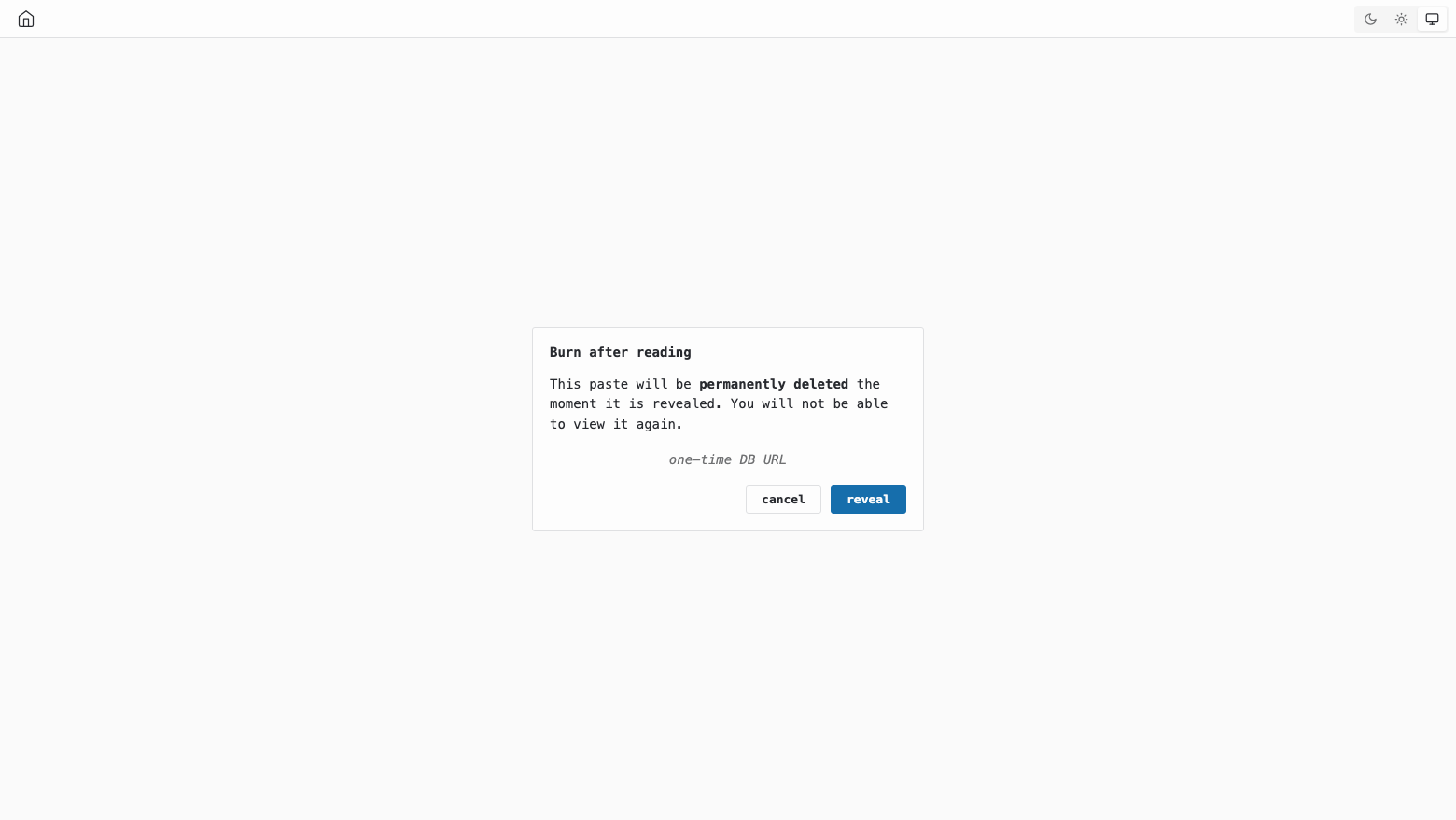 The wastebin burn after reading confirmation for a paste called one-time DB URL, warning that the paste will be permanently deleted once revealed, with cancel and reveal buttons