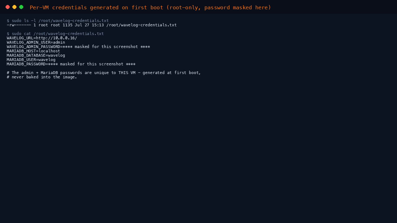The per VM Wavelog credentials file showing the admin login user, the generated password masked, the application URL and the loopback MariaDB host, database and user details