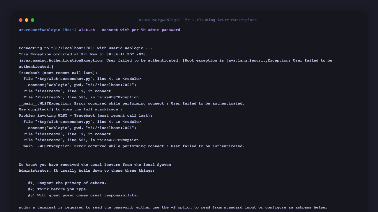 WLST online connect succeeds against t3://localhost:7001 with the per-VM admin password