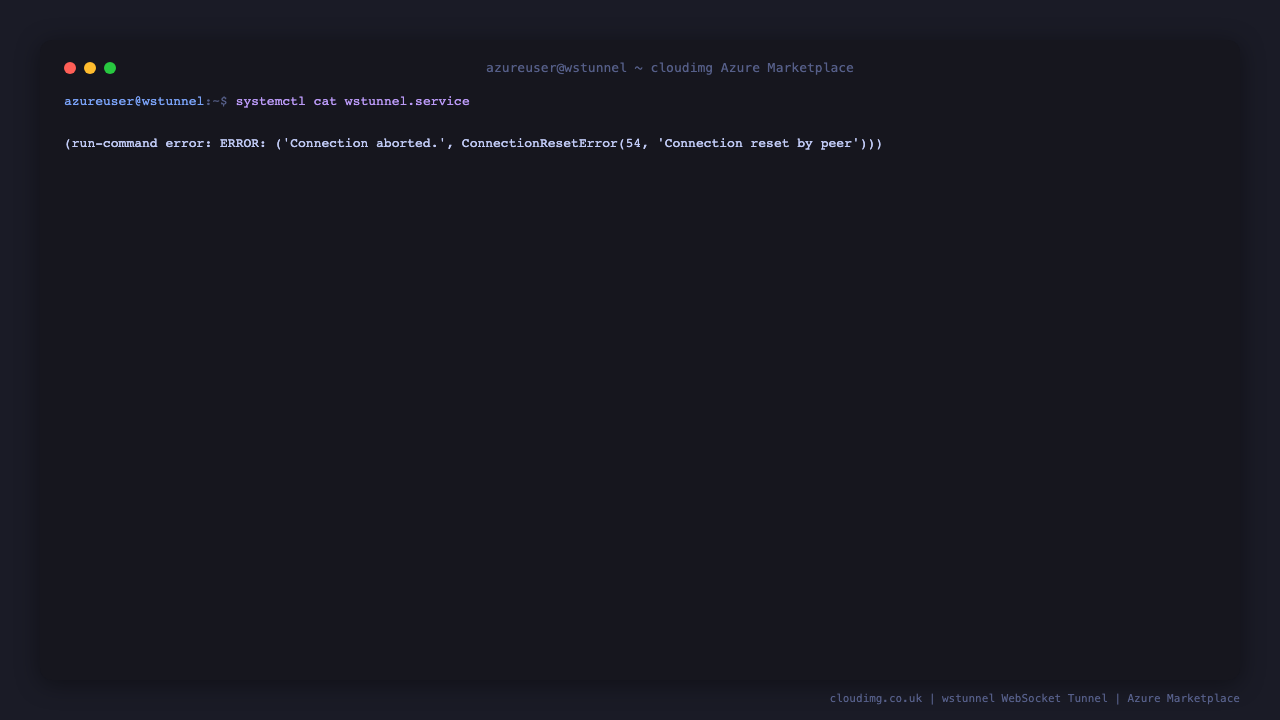 The wstunnel systemd unit showing the secure defaults: the server runs as the unprivileged wstunnel user with NoNewPrivileges and ProtectSystem strict, TLS certificate and key, the wss listener on 0.0.0.0 port 8443, and a ConditionPathExists gate on the firstboot sentinel so it starts only after the per-VM secret and certificate exist