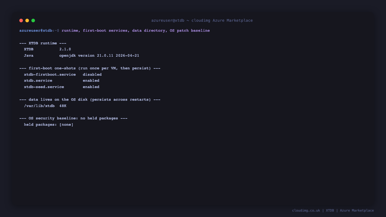 XTDB version, first-boot and seed services, data directory, and OS patch baseline