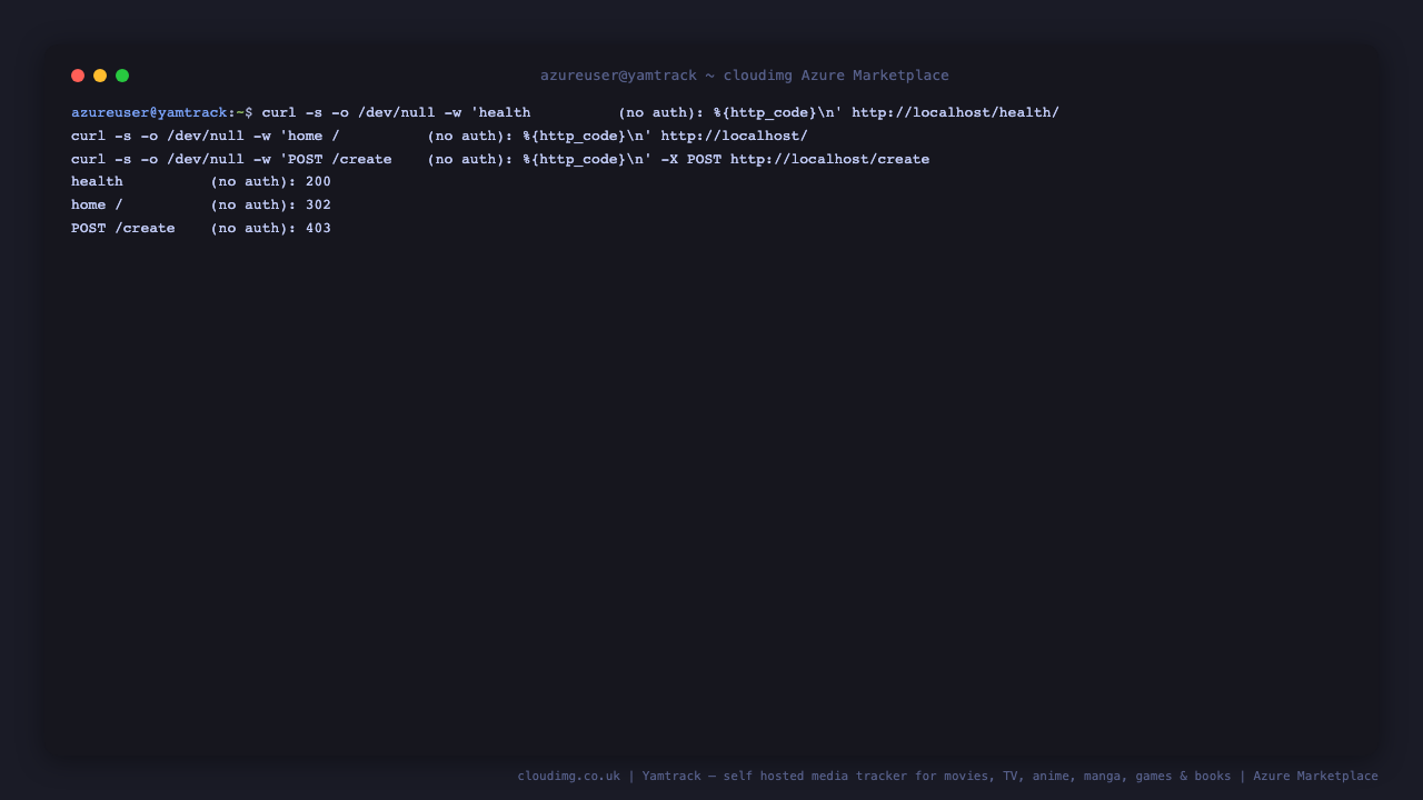 curl showing the health endpoint returning HTTP 200, the home page returning 302 to login without a session, and the unauthenticated add to library request being rejected