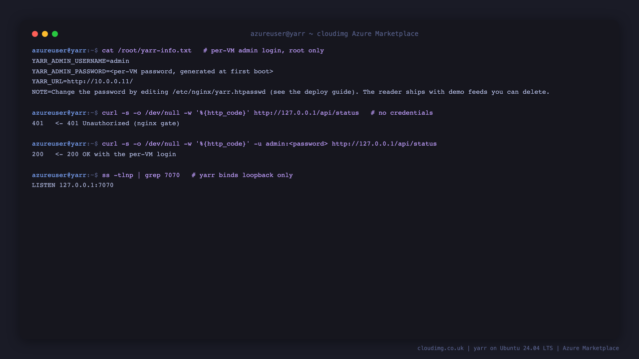 The per VM admin note with the password masked, an unauthenticated request returning 401 and the per VM login returning 200, and yarr bound to loopback only