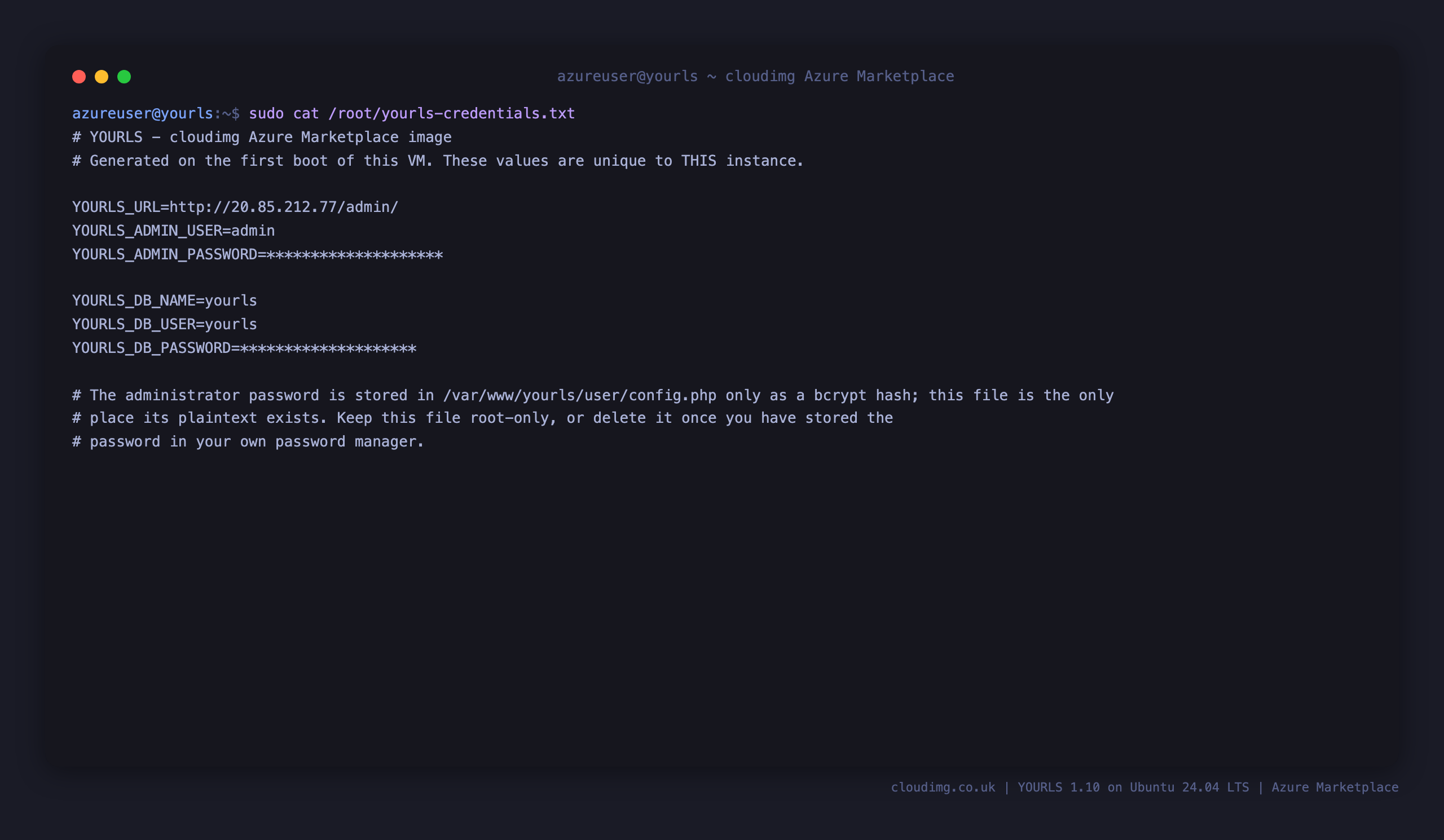 The per VM YOURLS credentials file, showing the admin user, the generated password masked, the application URL and the loopback MariaDB details