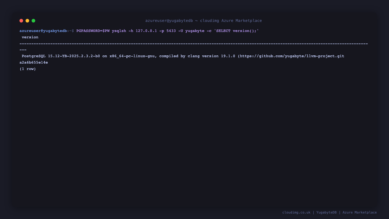 Terminal showing ysqlsh connected and SELECT version() reporting the PostgreSQL-compatible YugabyteDB version