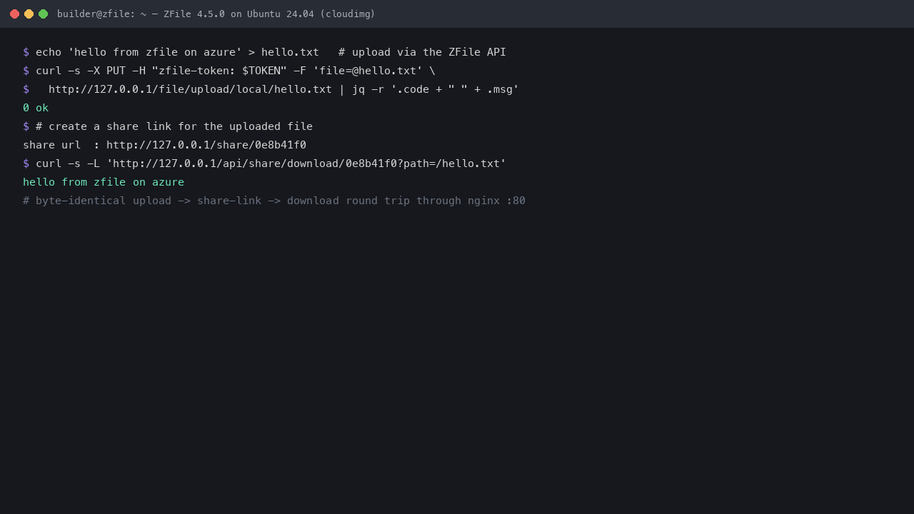 The API upload, share link creation and share link download round trip, byte identical through nginx port 80