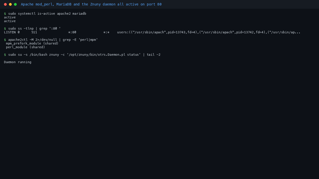 Apache and MariaDB both active, Apache listening on port 80 with the prefork MPM and mod_perl loaded, and the Znuny daemon reporting running